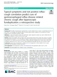 Image of Typical symptoms and not positive reflux cough correlation predict cure of gastroesophageal reflux disease related chronic cough after laparoscopic fundoplication: a retrospective study