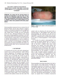 Image of TRANSIENT DERMATOGRAPHISM PRESENTING WITHIN THE FIRST 18 HOURS AFTER BIRTH IN AN OTHERWISE HEALTHY NEWBORN