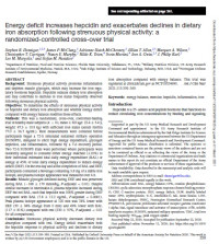 Image of Energy deficit increases hepcidin and exacerbates declines in dietary iron absorption following strenuous physical activity: a
randomized-controlled cross-over trial
