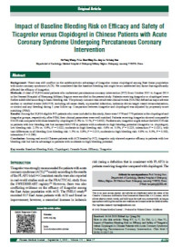 Image of Impact of Baseline Bleeding Risk on Efficacy and Safety of Ticagrelor versus Clopidogrel in Chinese Patients with Acute
Coronary Syndrome Undergoing Percutaneous Coronary Intervention