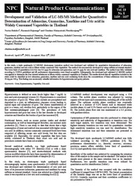 Image of Development and Validation of LC-MS/MS Method for Quantitative Determination of Adenosine, Guanosine, Xanthine and Uric acid in Widely Consumed Vegetables in Thailand