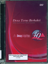 Image of DVD 40th Anniversary Dexa Terus Berbakti-Short Version: Dexa Terus Berbakti