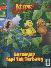 Image of Komik Sains Kuark Level I Edisi 03 Tahun XI: bersayap tapi tak terbang