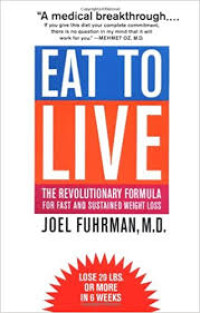 Image of Eat to Live: The Revolutionary Formula for Fast and Sustained Weight Loss