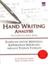 Image of Hand Writing Analysis: the complete basic book = panduan untuk mengenal kepribadian seseorang melalui tulisan tangan