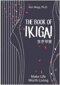 Image of THE BOOK OF IKIGAI Make Life Worth Living