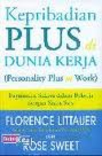 Image of Kepribadian plus di dunia kerja (personality plus at work)