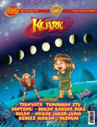 Image of Komik Sains Kuark Level I: ternyata tumbuhan itu penting; bukan karena peri bulan; nggak cukup cuma diberi makan & minum