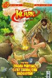 Image of Komik Sains Kuark Level III Edisi 01/Thn VII: Organ Penting, Sifat Bahan, dan Ekosistem