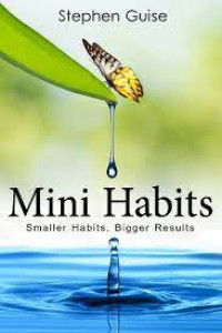 Image of Mini Habits: Smaller Habits, Bigger Results