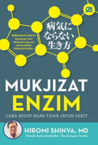 Image of Mukjizat enzim: cara hidup agar tidak jatuh sakit