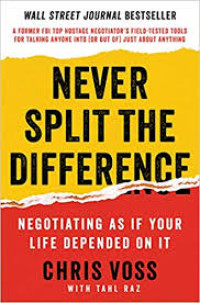 Image of Never Split the Difference: Negotiating As If Your Life Depended On It