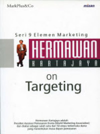 Image of Hermawan Kartajaya on targeting: seri 9 elemen marketing