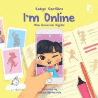 Image of I'm Online = Aku Generasi Digital
