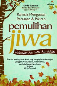 Image of Pemulihan Jiwa: kekuatan ada saat aku ikhlas