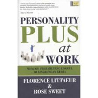 Image of Personality plus at work: menjadi pribadi yang unggul di lingkungan kerja