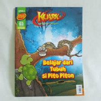 Image of Kuark Komik Sains Level I Edisi 03 Tahun XII : belajar dari tubuh si Pito piton