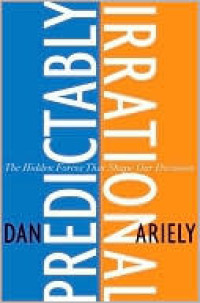 Image of Predictably Irrational: The Hidden Forces That Shape Our Decisions
