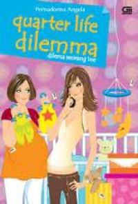 Image of Dilema seorang Ine = Quarter life  dilemma