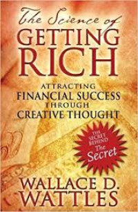 Image of The Science of Getting Rich: Attracting Financial Success through Creative Thought