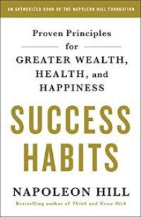 Image of Success Habits: Proven Principles for Greater Wealth, Health, and Happiness