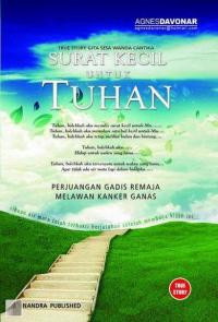 Image of Surat kecil untuk Tuhan: perjuangan gadis remaja melawan kanker ganas