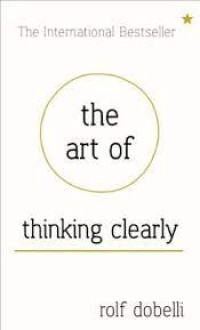 Image of The Art of Thinking Clearly