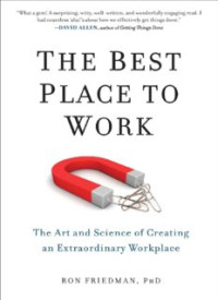 Image of The Best Place to Work: The Art and Science of Creating an Extraordinary Workplace