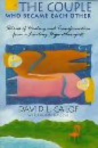 Image of The Couple who became each other: stories of healing and transformation from a leading hypnotherapist
