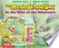 Image of The Magic School Bus: in the time of the dinosaurs