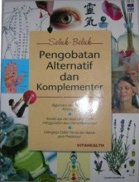 Image of Seluk Beluk Pengobatan Alternatif dan Komplementer