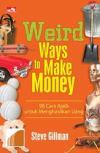 Image of The Weird Ways to Make Money